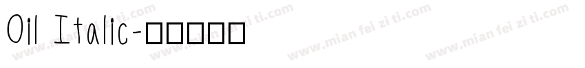 Oil Italic字体转换